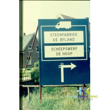 Info bord scheepswerf de Hoop en Steenfabriek de Byland Tolkamer Coll. G.B. Janssen (369)